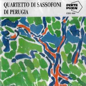 Quartetto Di Sassofoni Di Perugia - Quartetto Di Sassofoni Di Perugia Mp3