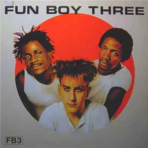 Fun Boy Three, The - FB3 Mp3