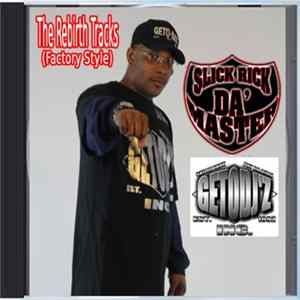 Slick Rick Da' Master - The Rebirth Tracks (Factory Style) Mp3