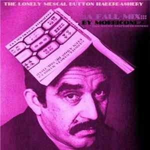 Morriconez - The Lonely Mescal Button Haberdashery Mp3