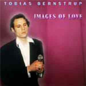 Tobias Bernstrup - Images Of Love Mp3