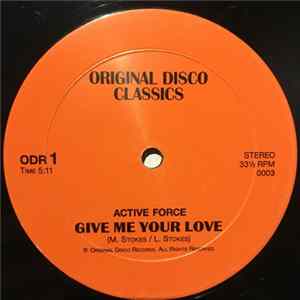 Active Force , B.T. Express - Give Me Your Love Mp3