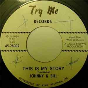 Johnny & Bill - This Is My Story Mp3