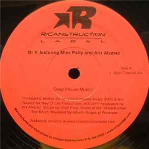 Mr. V Featuring Miss Patty And Alix Alvarez - Deep (House Music) Mp3