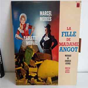 Marcel Merkès-Paulette Merval - La Fille De Madame Angot Mp3
