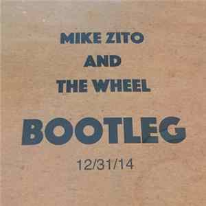 Mike Zito And The Wheel - Bootleg 12/31/14 Mp3