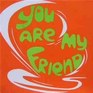 The Sacred Heart Sisters - You Are My Friend Mp3