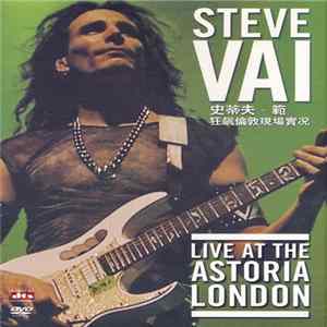 Steve Vai - Live At The Astoria London Mp3