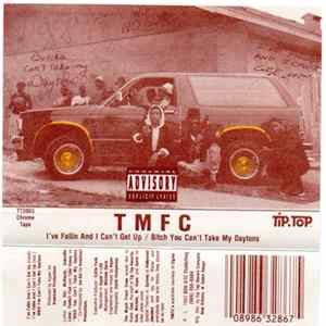The Much Fresh Crew - I've Fallen And I Can't Get Up / Bitch You Can't Take My Daytons Mp3