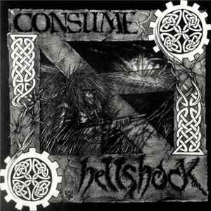 Consume / Hellshock - Consume / Hellshock Mp3