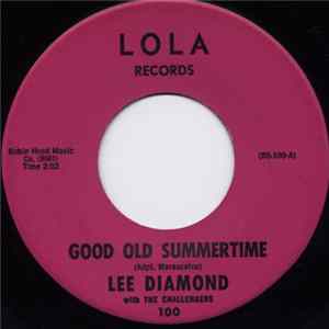 Lee Diamond With The Challengers - Good Old Summertime Mp3