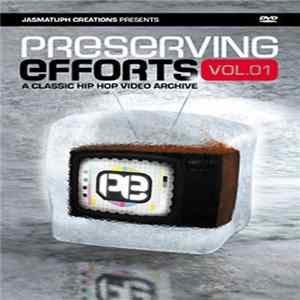 Various - Preserving Efforts Vol. 01: A Classic Hip Hop Video Archive Mp3