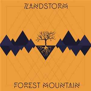Forest Mountain - Zandstorm Mp3
