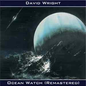 David Wright - Ocean Watch Mp3