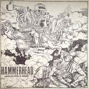 Hammerhead - Apocalypse Is Near! Mp3
