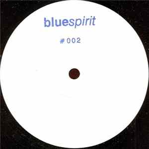 Steve O'Sullivan - Bluespirit #002 Mp3