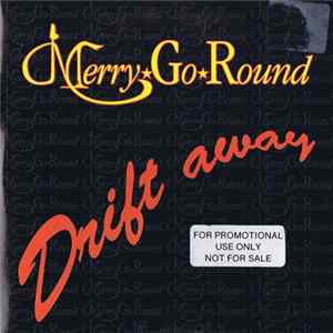 Merry Go Round - Drift Away Mp3