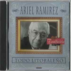 Ariel Ramirez - Todo Litoraleño Mp3