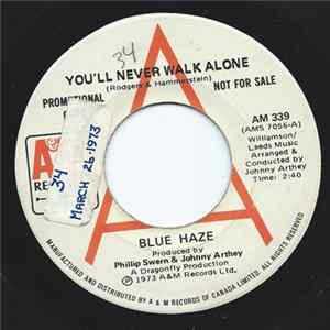 Blue Haze - You'll Never Walk Alone / Anna Rosanna Mp3