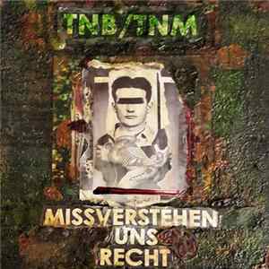 TNB / TNM - Missverstehen Uns Recht - Anti-Artefact Number 6 Mp3