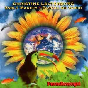 Christine Lauterburg · Zsolt Marffy · Pascal De Sapio - Paradiesvogel Mp3