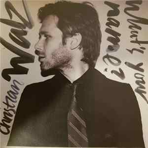 Christian Walz - What's My Name Mp3