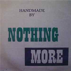 Nothing More - Handmade By Nothing More Mp3
