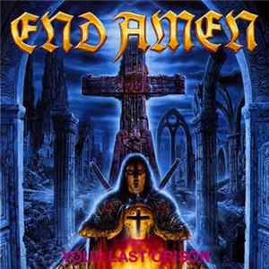 End Amen - Your Last Orison Mp3