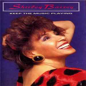 Shirley Bassey - Keep The Music Playing Mp3