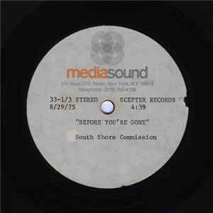 South Shore Commission - Before You're Gone Mp3