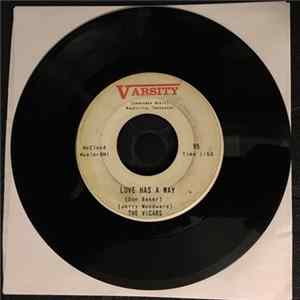 The Vicars - Love Has A Way / What Am I Living For Mp3