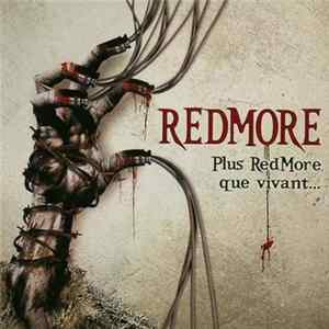 Redmore - Plus Redmore Que Vivant... Mp3