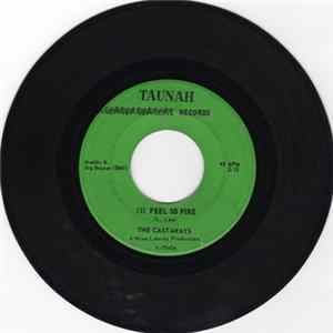 The Castaways - (I) Feel So Fine / Hit The Road Jack Mp3