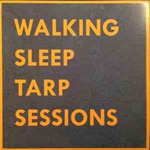 Walking Sleep - Tarp Sessions Mp3