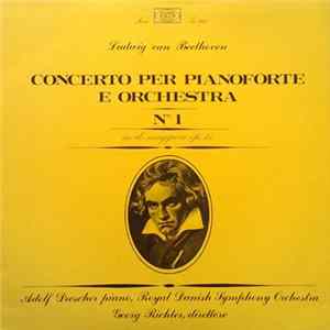 Ludwig van Beethoven, Adolf Drescher, Royal Danish Symphony Orchestra, Georg Richter - Concerto Per Pianoforte E Orchestra N°1 In Do Maggiore Op.15 Mp3