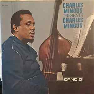 Charles Mingus - Presents Charles Mingus Mp3
