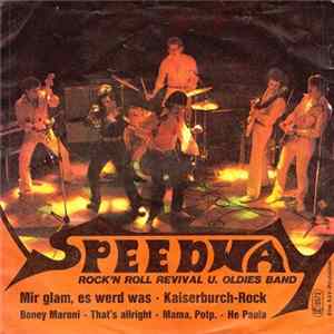 Speedway - Mir Glam, Es Werd Was • Kaiserburch-Rock Mp3