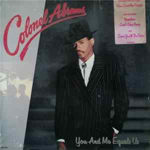 Colonel Abrams - You And Me Equals Us Mp3