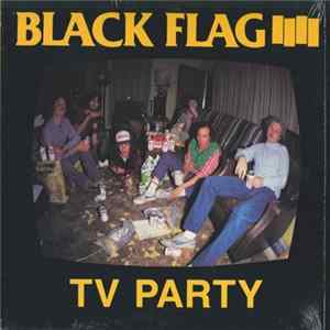 Black Flag - TV Party Mp3