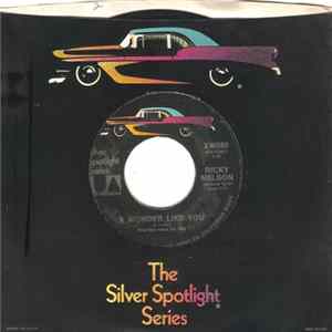 Rick Nelson - A Wonder LIke You / Everlovin' Mp3