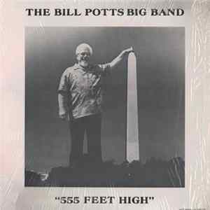 The Bill Potts Big Band - 555 Feet High Mp3