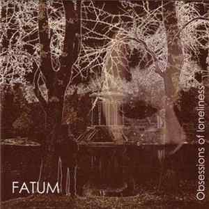Fatum - Obsessions Of Loneliness Mp3