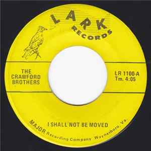 The Crawford Brothers - I Shall Not Be Moved / Bright Side Mp3