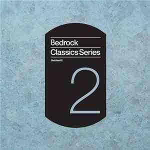 Various - Bedrock Classics Series 2 Mp3