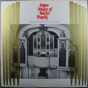 Wilhelm Krumbach - Organ Music of Bach's Pupils Mp3