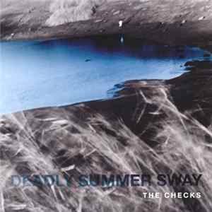 The Checks - Deadly Summer Sway Mp3