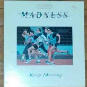 Madness - Keep Moving Mp3