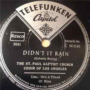 The St. Paul Baptist Church Choir Of Los Angeles - Didn't It Rain / He's A Friend Of Mine Mp3