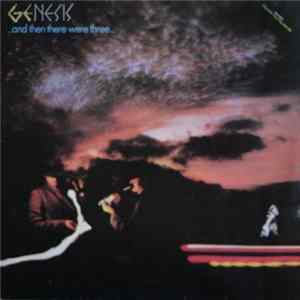 Genesis - ... And Then There Were Three Mp3