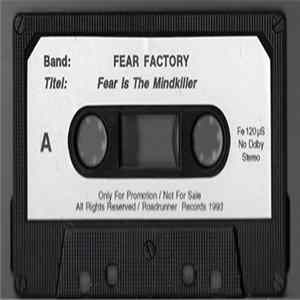 Fear Factory - Fear Is The Mindkiller Mp3
